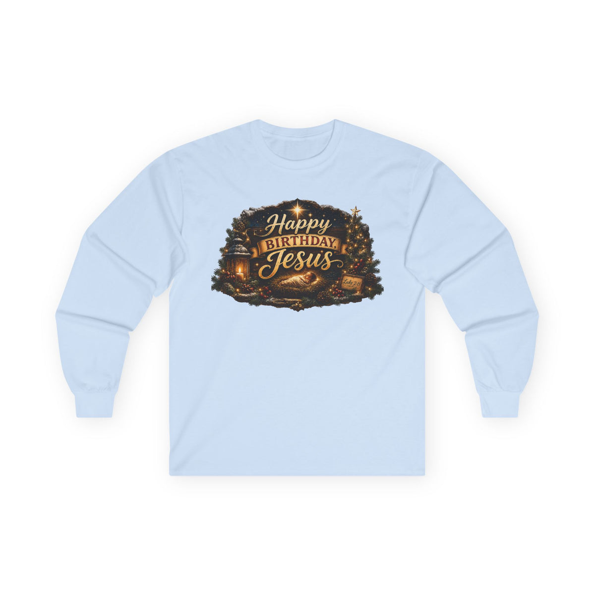 Happy Birthday Jesus Long Sleeve Tee | Nativity Christmas Religious Tee