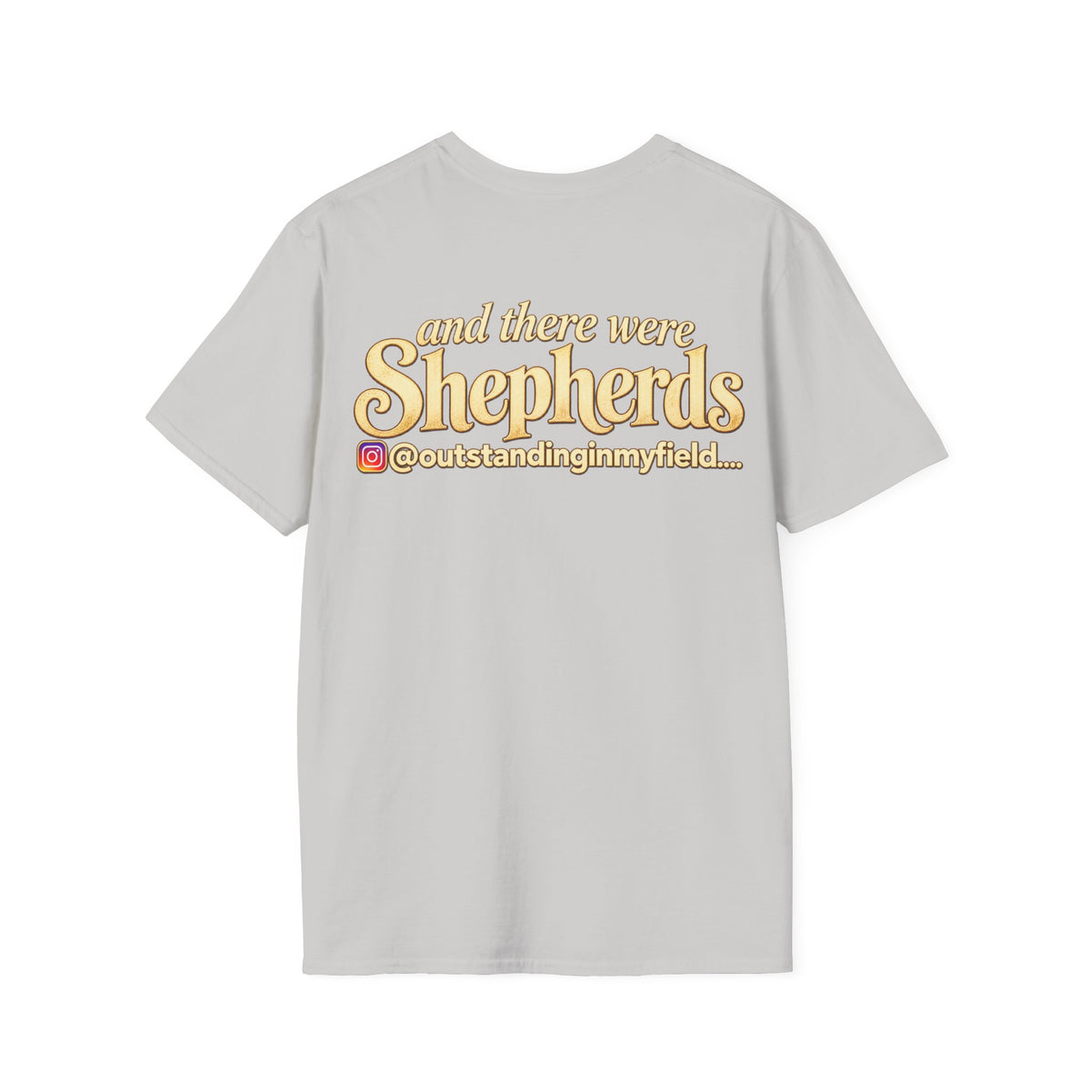 Shepherds Outstanding in the Field Christian Humor Unisex Softstyle Christmas T-Shirt