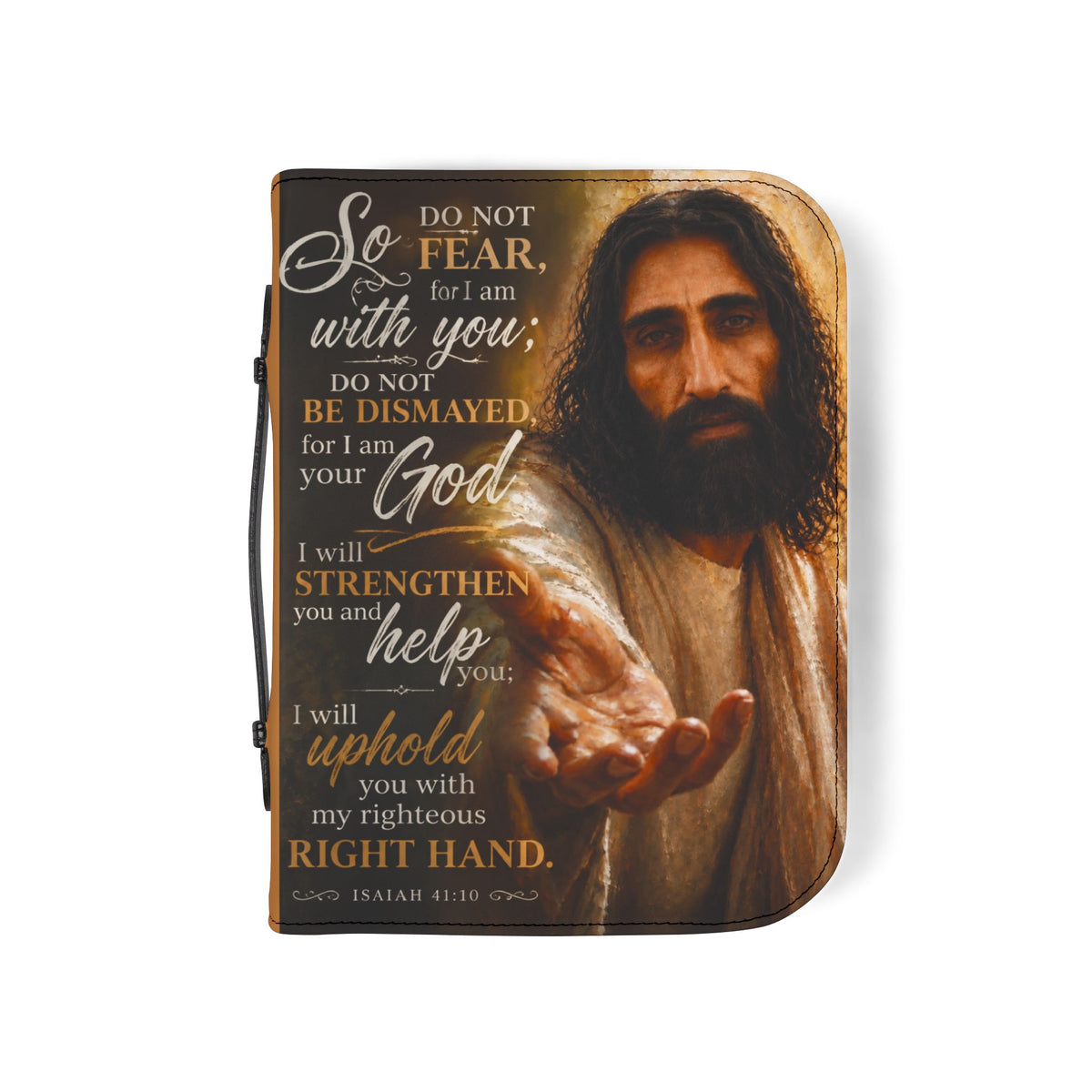 Do Not Fear For I Am With You Jesus Bible Cover in Brown 4 sizes