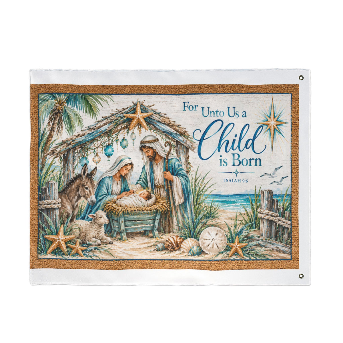 Beachy Unto us a Child is Born  Nativity Double Sided Flag