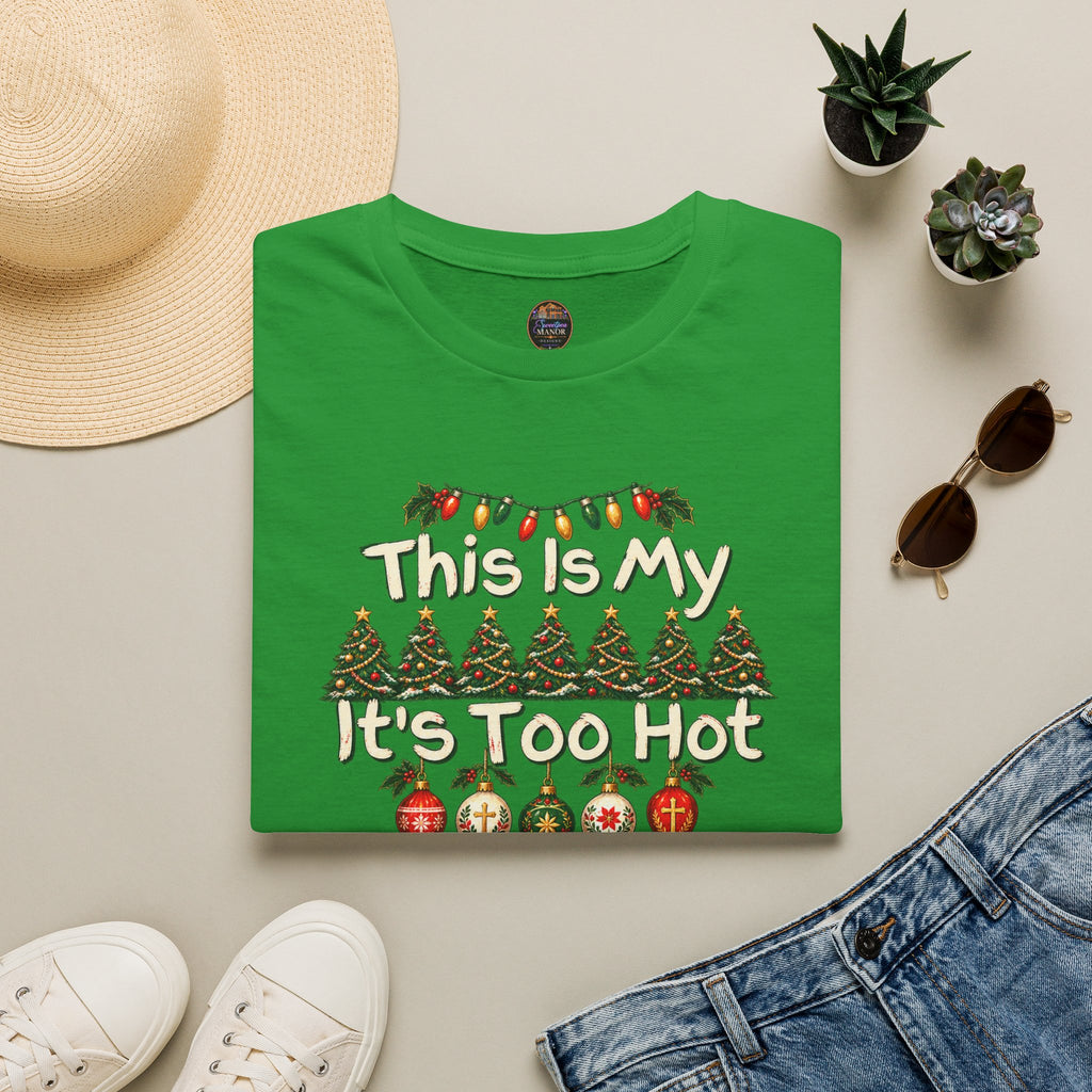 This Is My It's Too Hot For Ugly Christmas Sweater Shirt T-Shirt | Christmas holiday tee