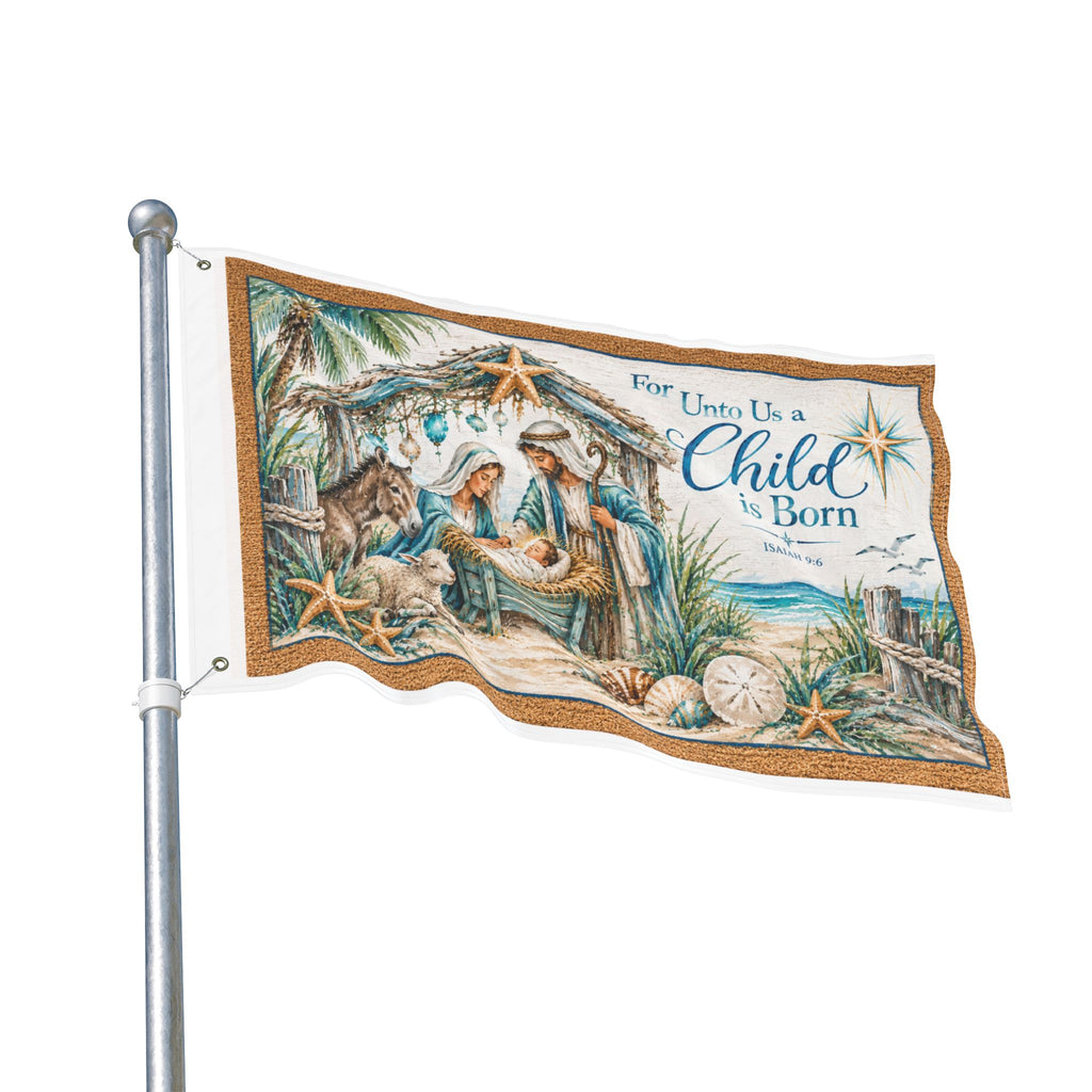 Beachy Unto us a Child is Born  Nativity Double Sided Flag