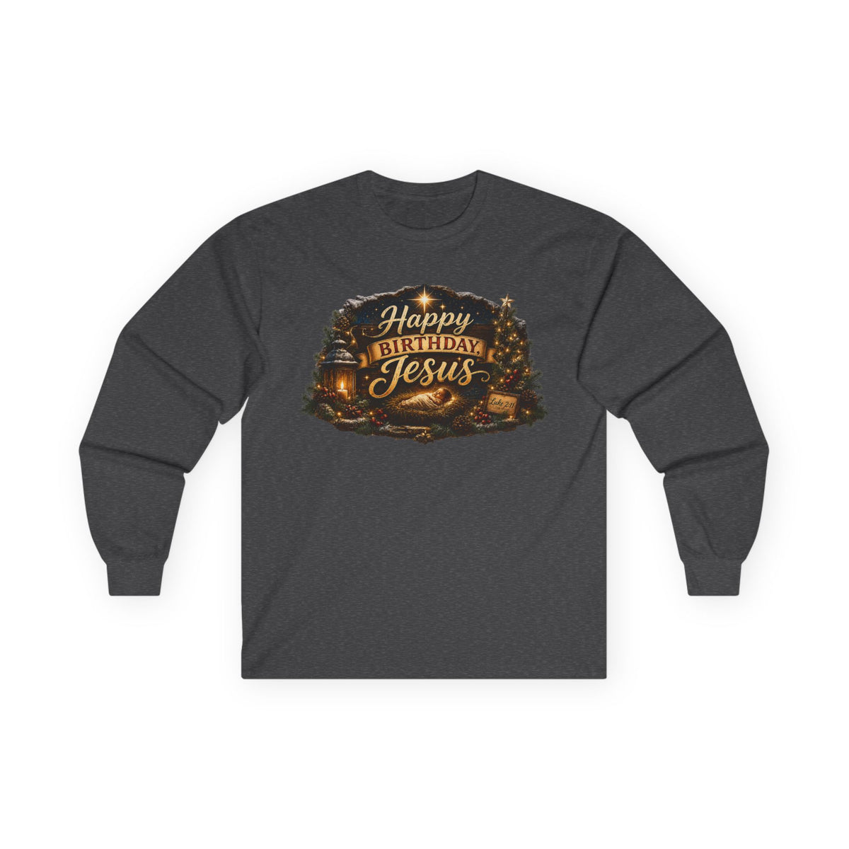 Happy Birthday Jesus Long Sleeve Tee | Nativity Christmas Religious Tee