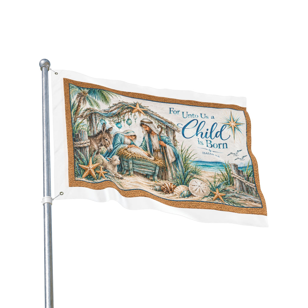 Beachy Unto us a Child is Born  Nativity Double Sided Flag