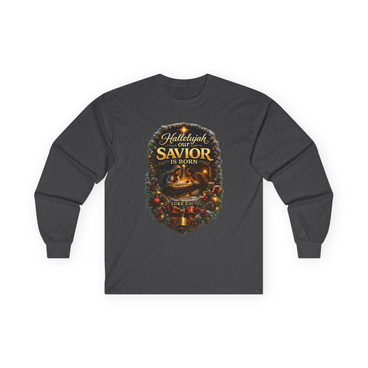 Hallelujah Our Savior Is Born long sleeve tee | Nativity Christmas shirt