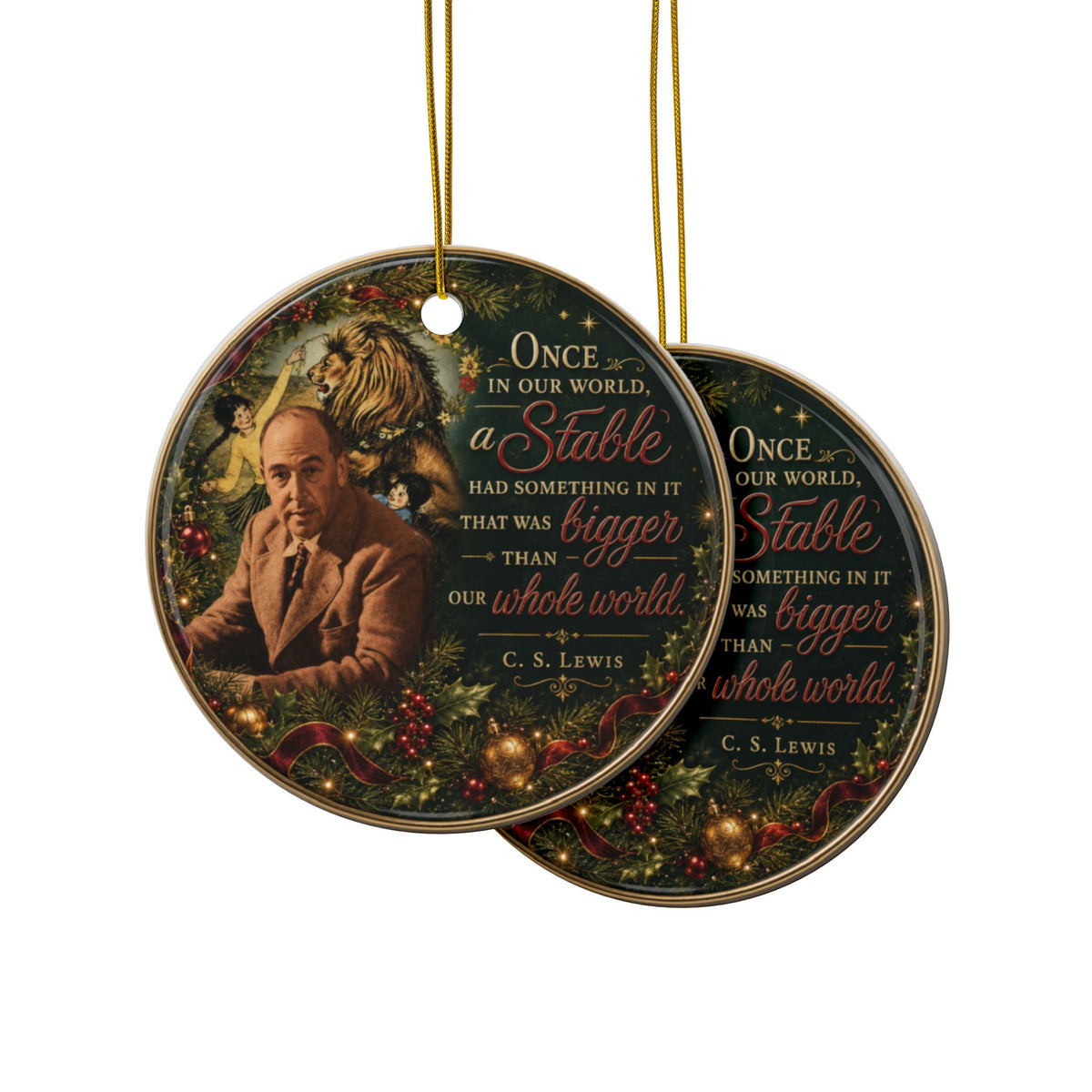 CS Lewis Stable Quote Christmas Ornaments, 2-Side Print, (1pc, 3pcs, 5pcs, 10pcs)