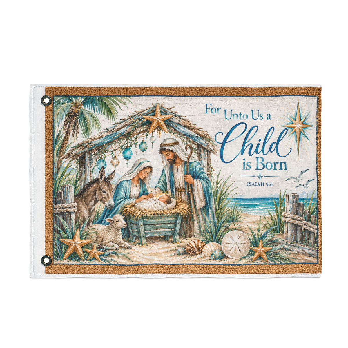 Beachy Unto us a Child is Born  Nativity Double Sided Flag
