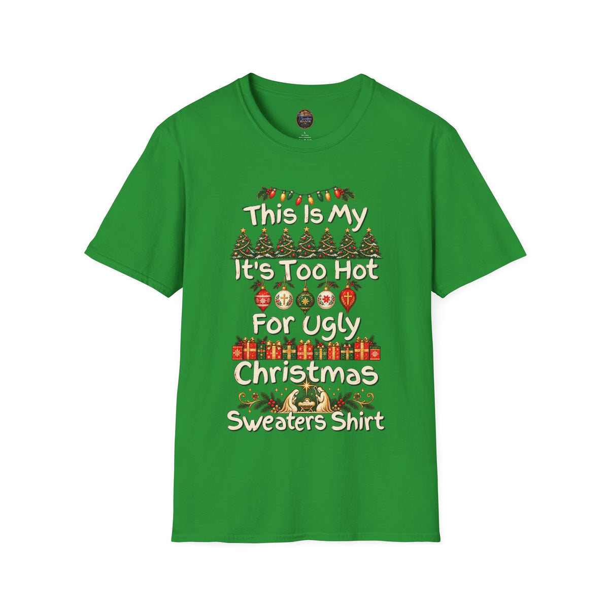 This Is My It's Too Hot For Ugly Christmas Sweater Shirt T-Shirt | Christmas holiday tee
