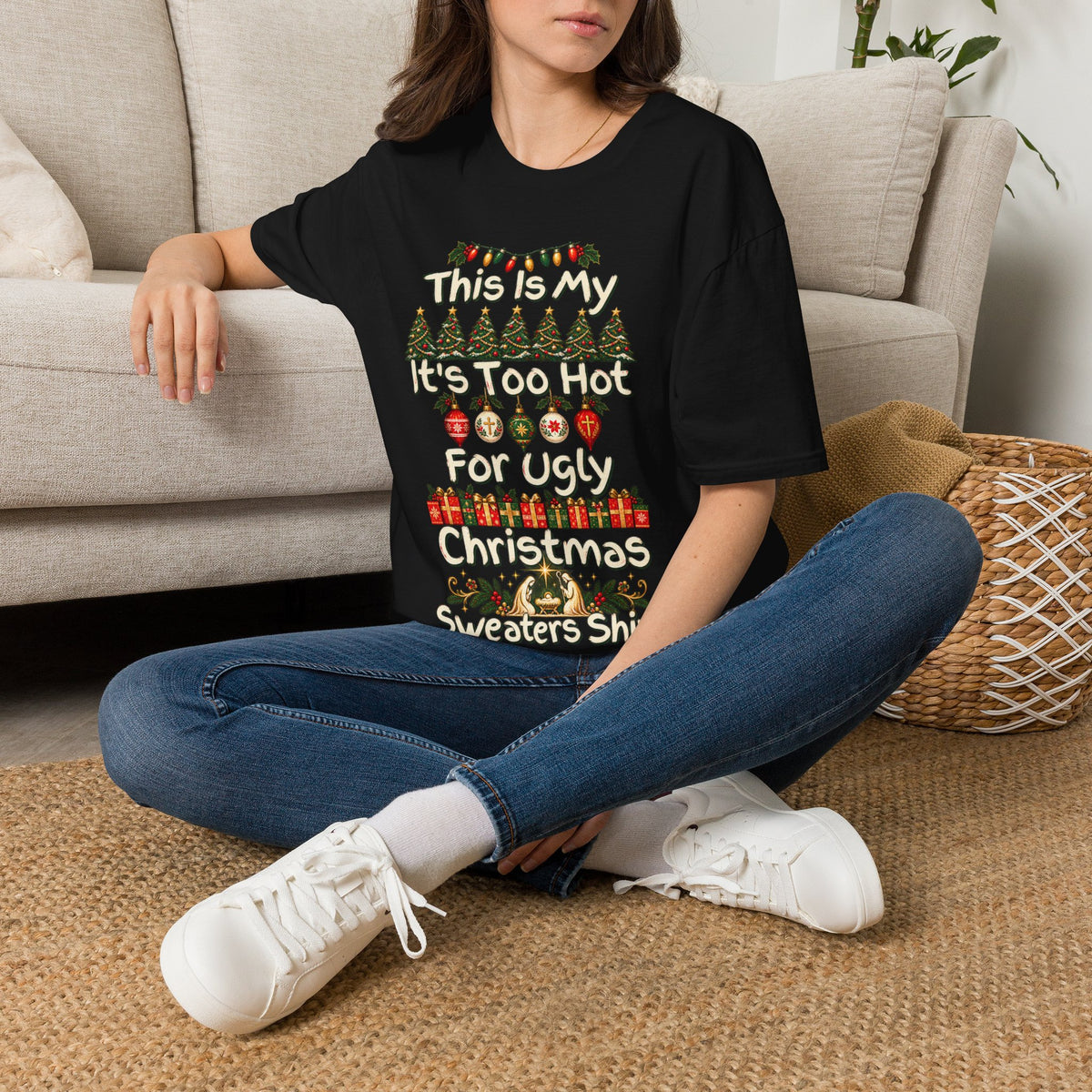 This Is My It's Too Hot For Ugly Christmas Sweater Shirt T-Shirt | Christmas holiday tee