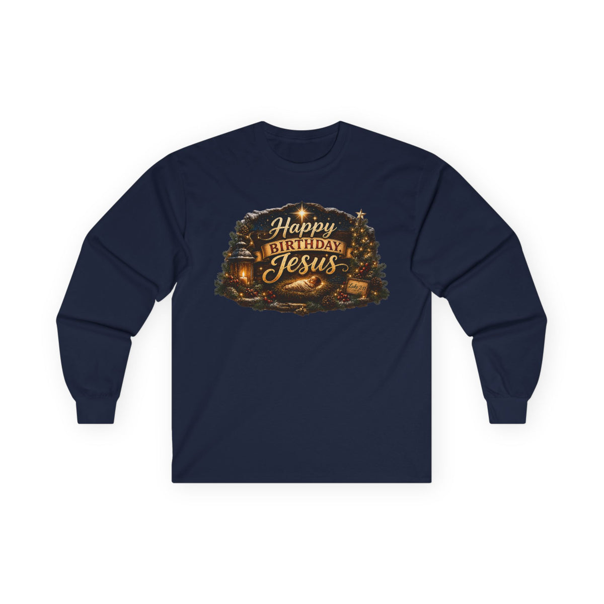 Happy Birthday Jesus Long Sleeve Tee | Nativity Christmas Religious Tee