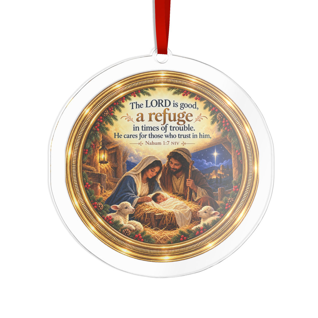 The Lord Is Good Nativity Acrylic Christmas Ornament