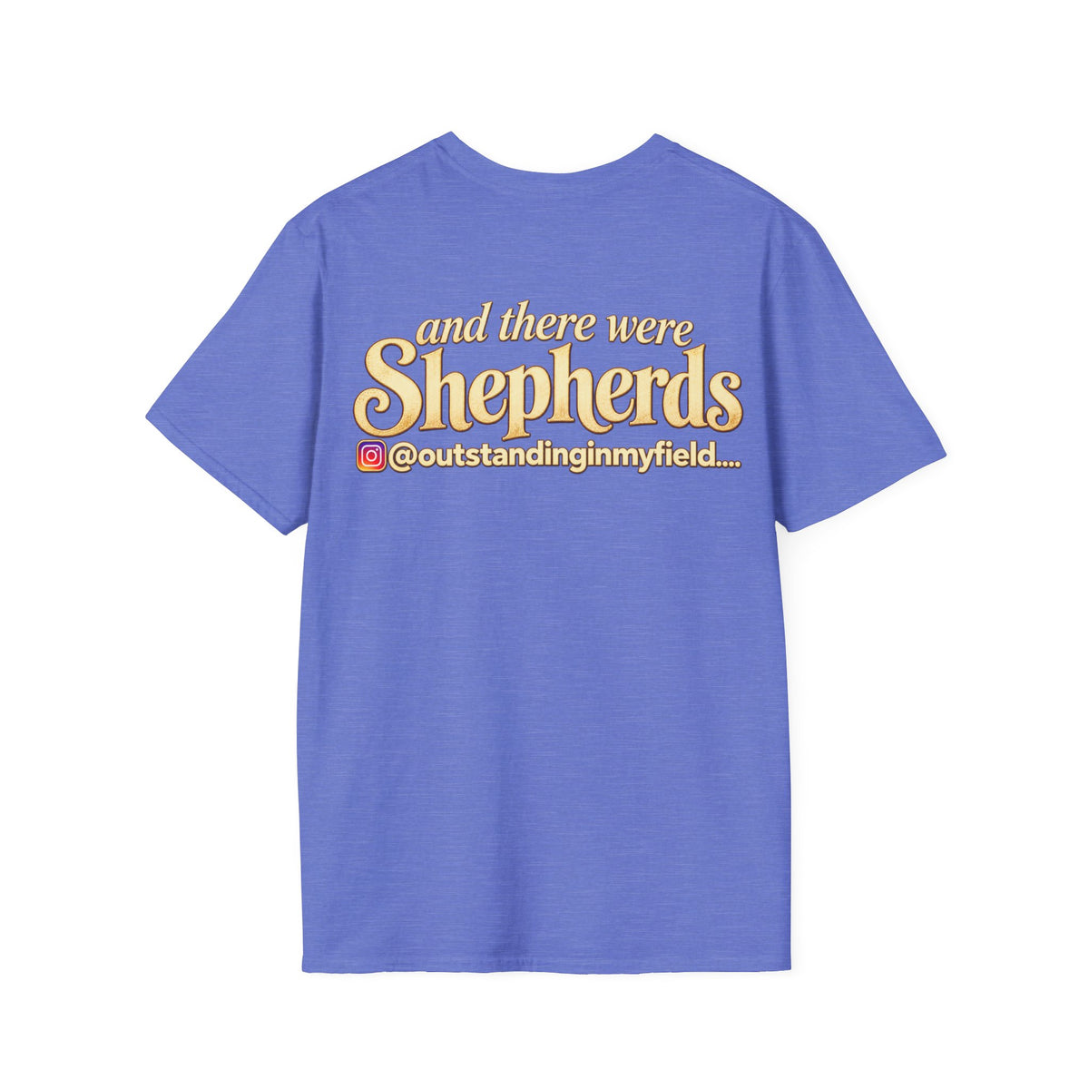 Shepherds Outstanding in the Field Christian Humor Unisex Softstyle Christmas T-Shirt