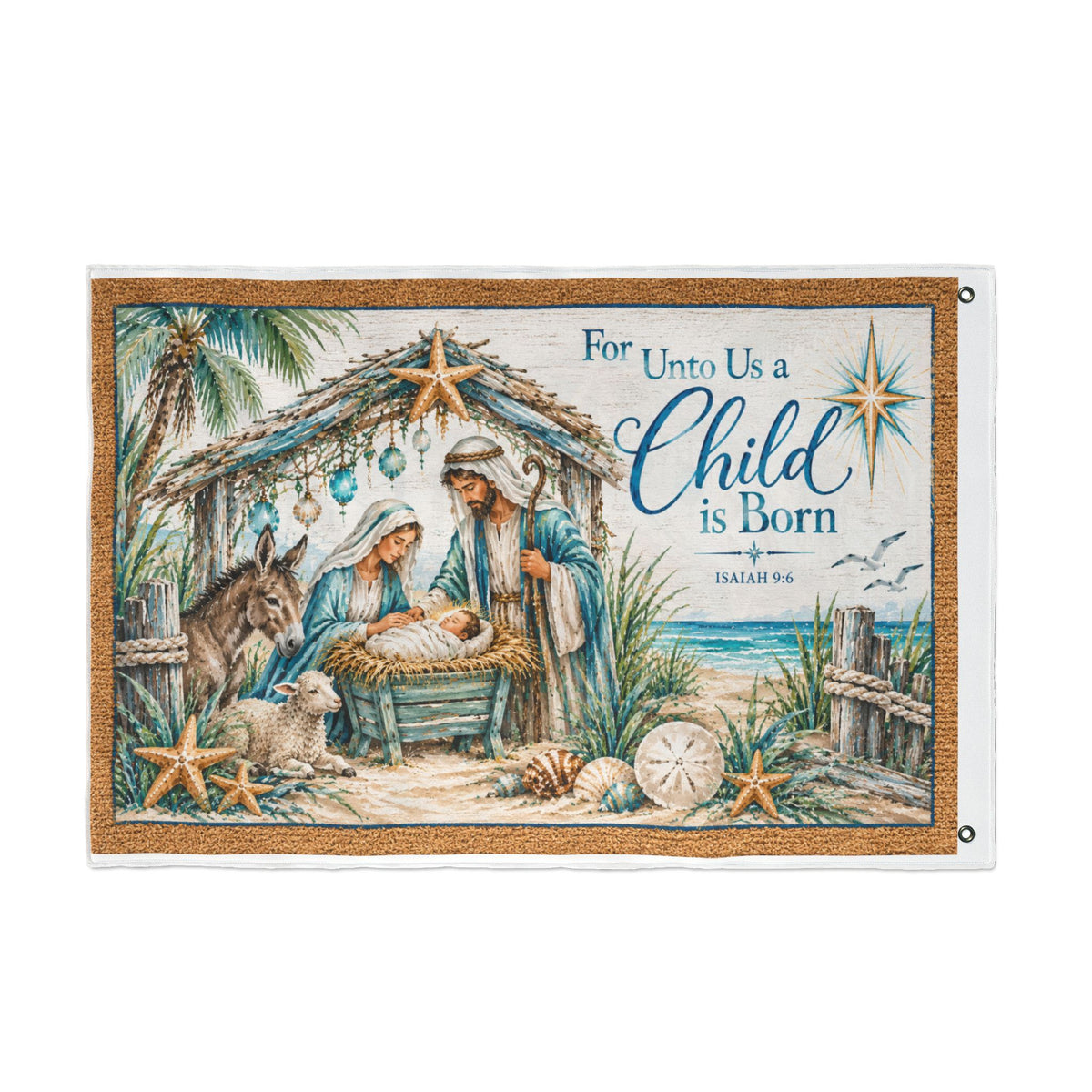 Beachy Unto us a Child is Born  Nativity Double Sided Flag