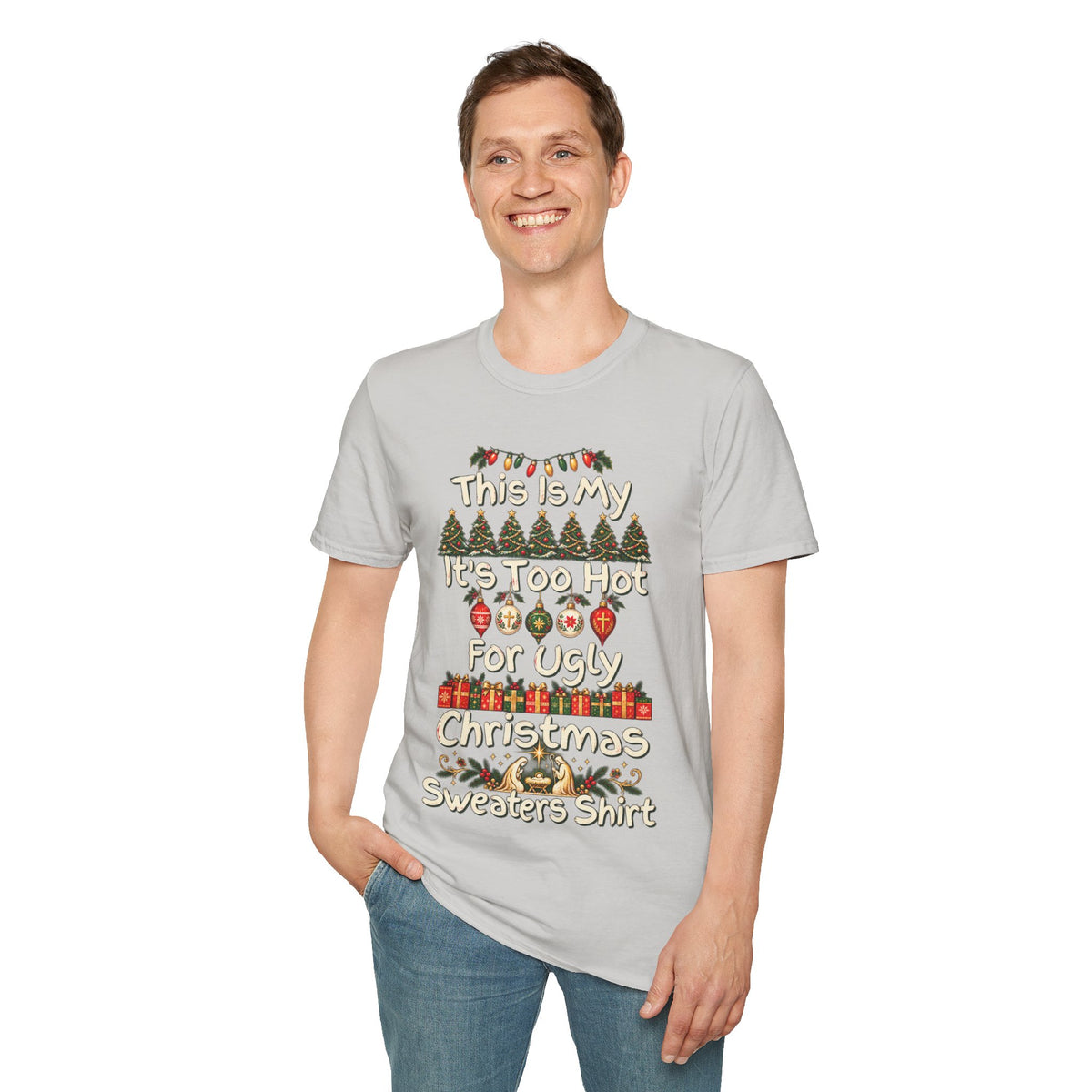 This Is My It's Too Hot For Ugly Christmas Sweater Shirt T-Shirt | Christmas holiday tee