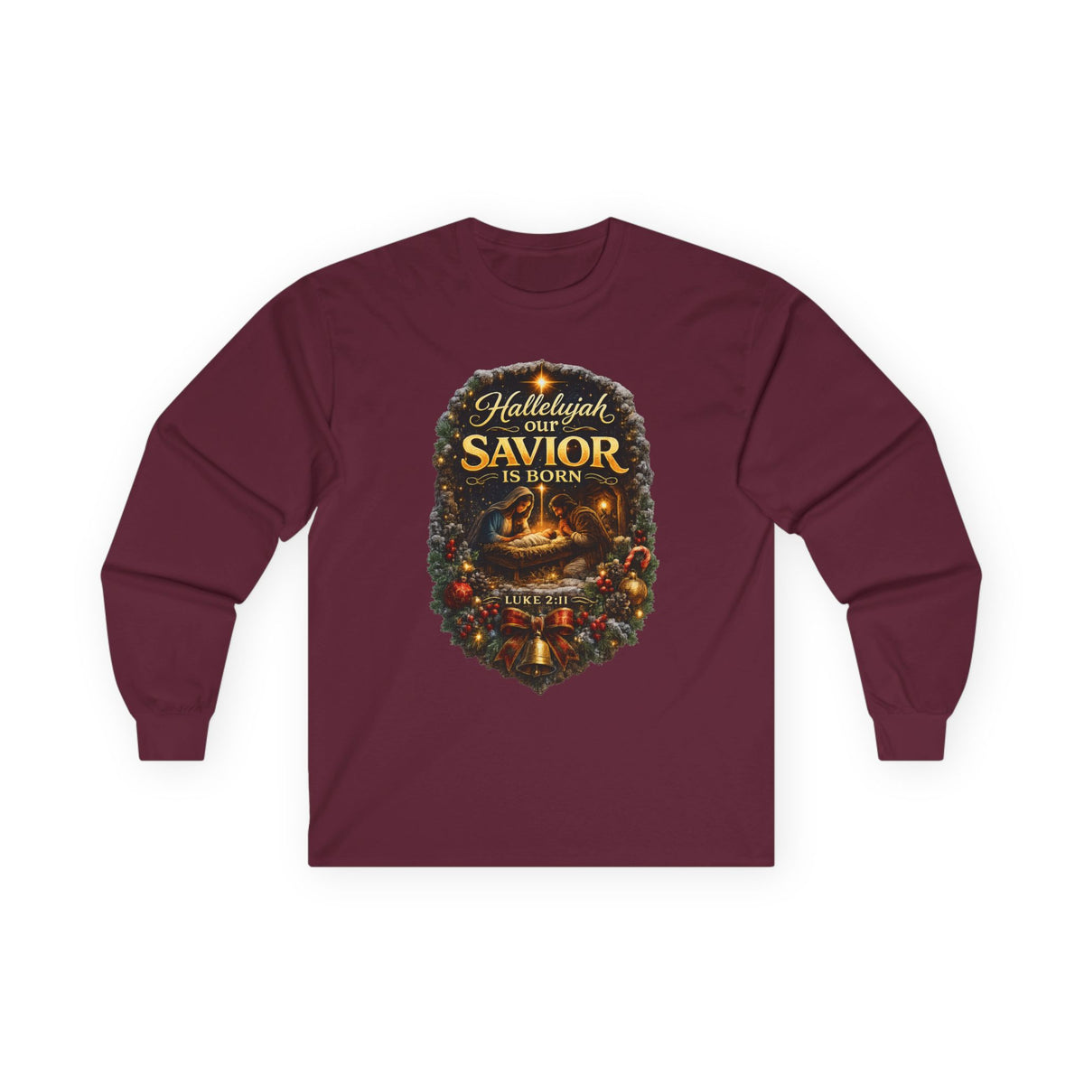 Hallelujah Our Savior Is Born long sleeve tee | Nativity Christmas shirt