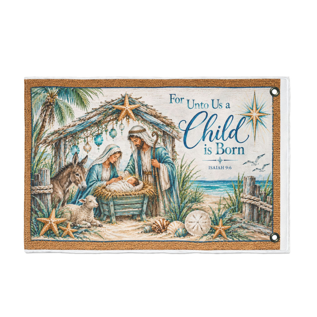 Beachy Unto us a Child is Born  Nativity Double Sided Flag