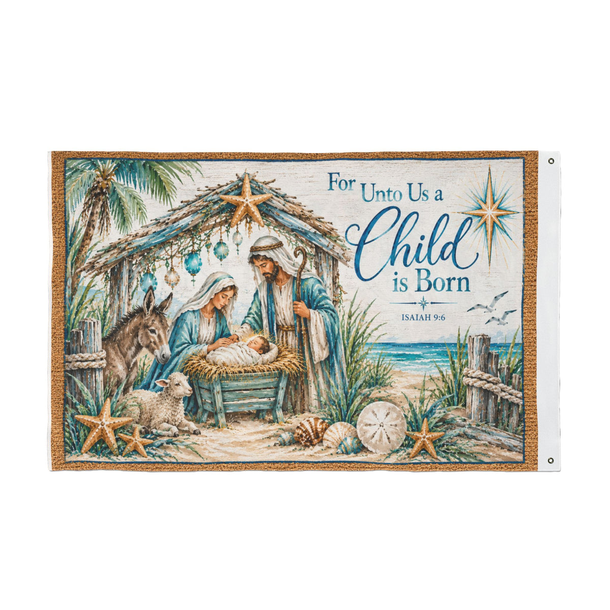 Beachy Unto us a Child is Born  Nativity Double Sided Flag
