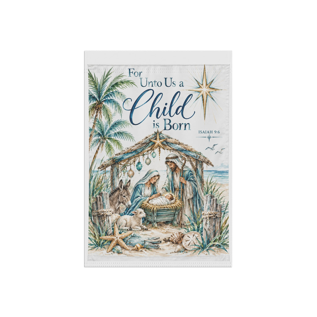 Nativity Scene Garden & House Banner | For Unto Us a Child is Born, Coastal Palm Christmas Banner