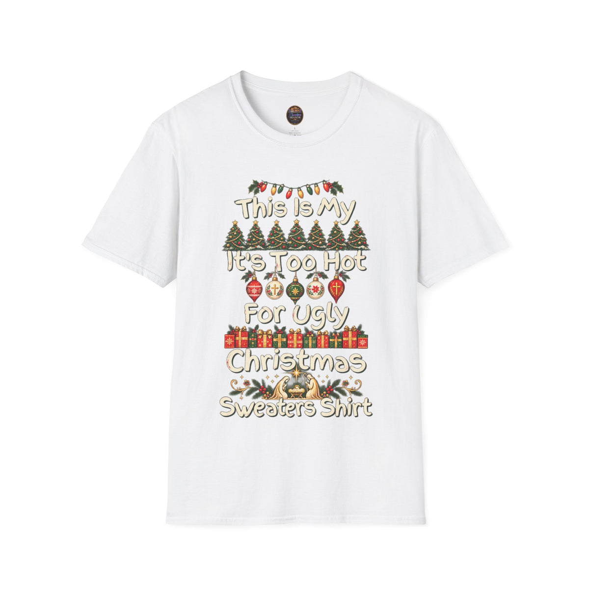 This Is My It's Too Hot For Ugly Christmas Sweater Shirt T-Shirt | Christmas holiday tee