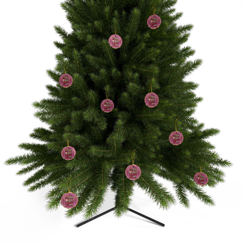 Prayed Up Checked Up Fighting Back Ceramic Ornament | Breast Cancer Awareness