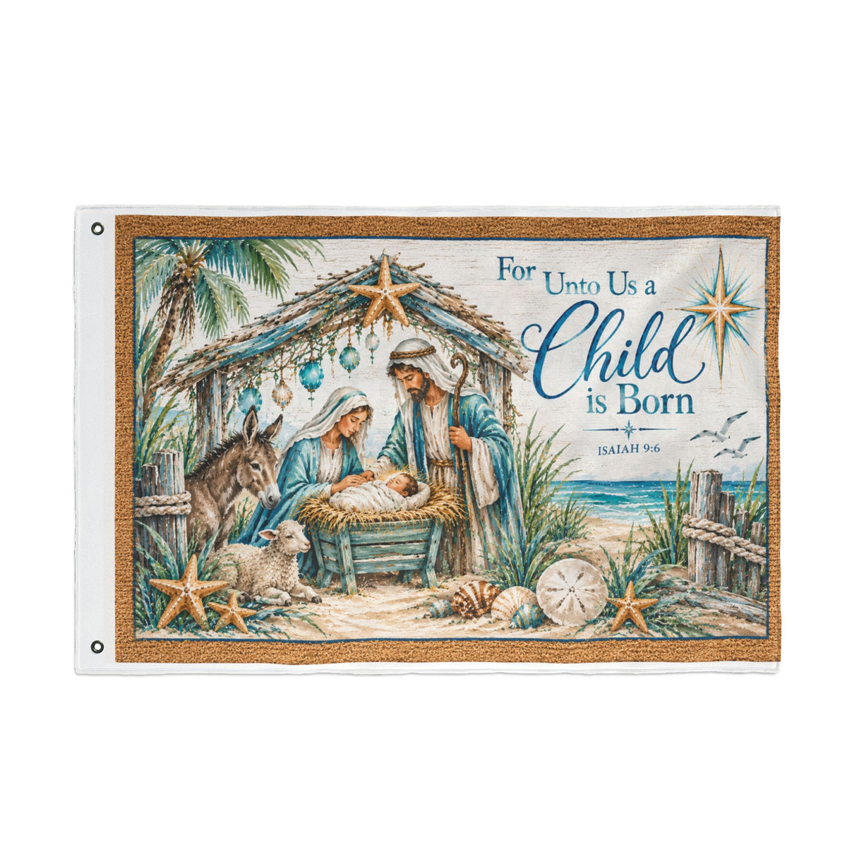 Beachy Unto us a Child is Born  Nativity Double Sided Flag