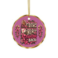 Prayed Up Checked Up Fighting Back Ceramic Ornament | Breast Cancer Awareness