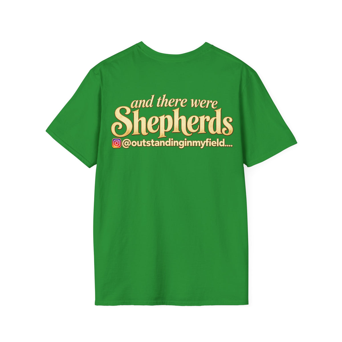 Shepherds Outstanding in the Field Christian Humor Unisex Softstyle Christmas T-Shirt