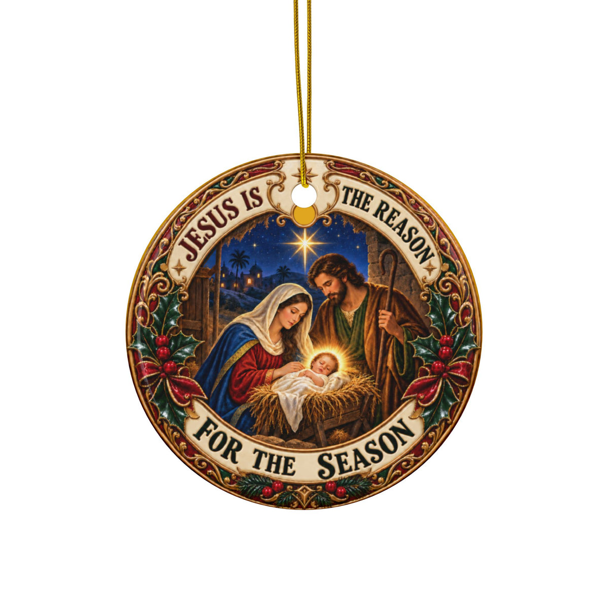 Nativity Ceramic Ornament — "Jesus Is the Reason for the Season" Christmas Decoration