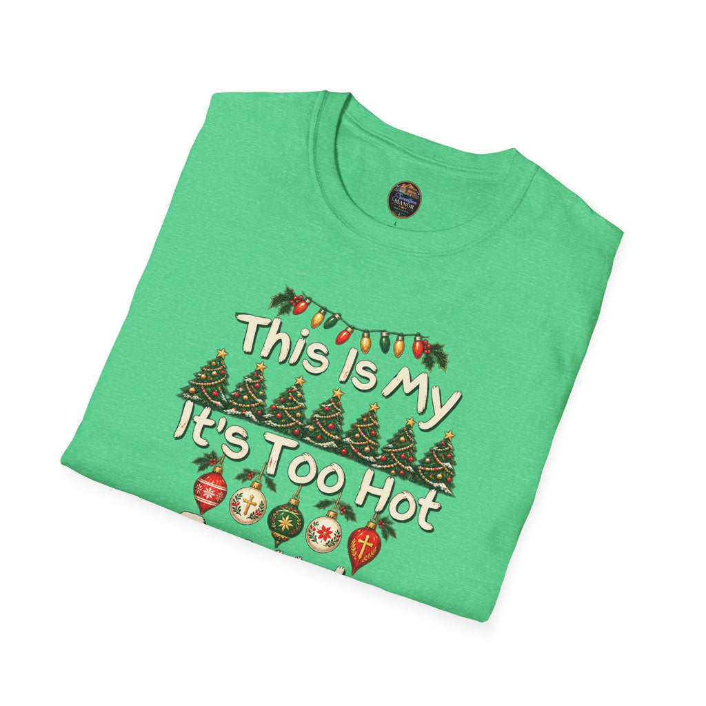 This Is My It's Too Hot For Ugly Christmas Sweater Shirt T-Shirt | Christmas holiday tee